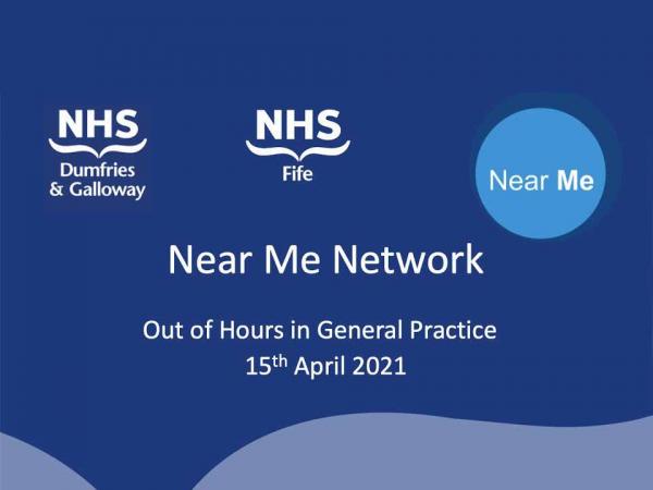 Near Me Network  Out of Hours in General Practice 15th April 2021